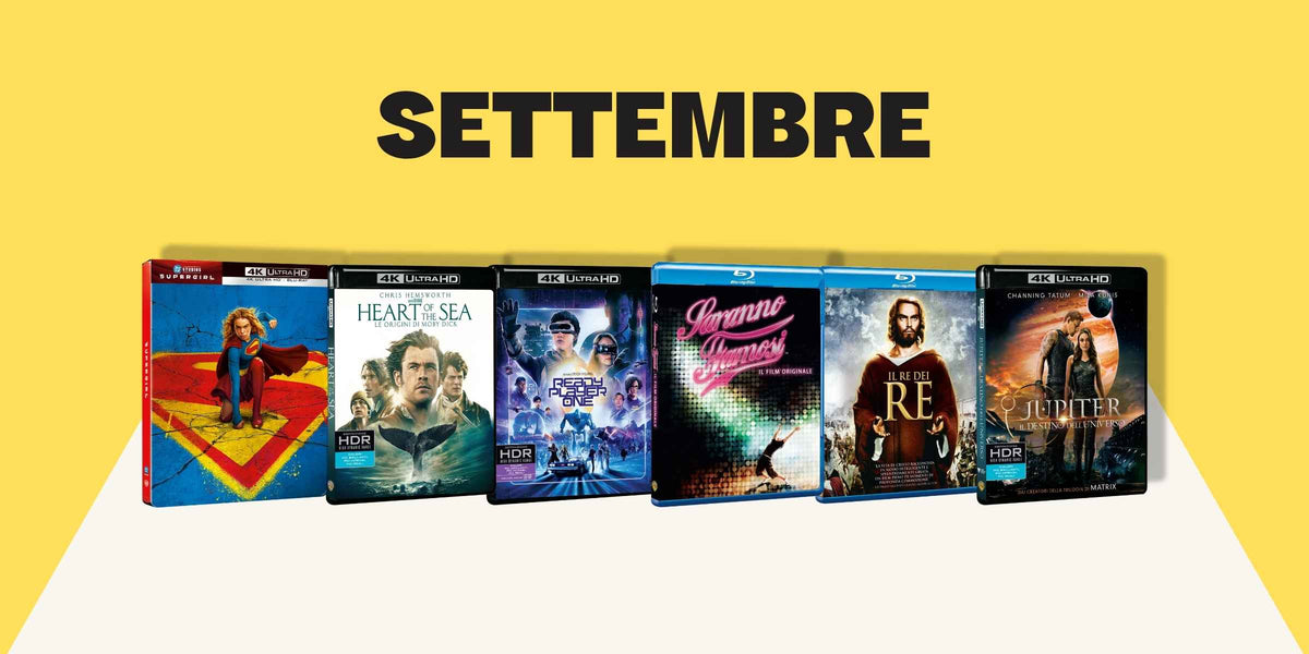 A mese finito, ecco un recap delle nuove uscite 4K e Blu-ray di Settembre!